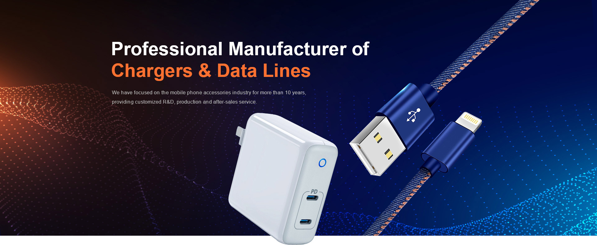 Professional Manufacturer of Chargers & Data Lines